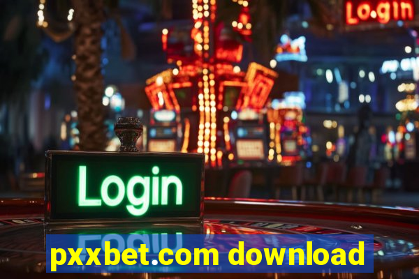 pxxbet.com download